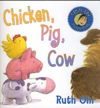 "Chicken,Pig, Cow" - Book Illustration by Ruth Ohi