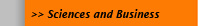 >> Sciences, Technology & Business